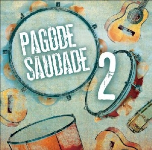 V.A.(PAGODE SAUDADE) / PAGODE SAUDADE