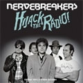 NERVEBREAKERS / ナーヴブレイカーズ / HIJACK THE RADIO!