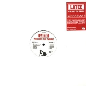 LATEE / ラティー / WHO RIPS THE SOUND?