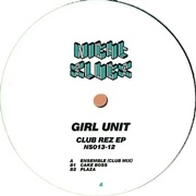 GIRL UNIT / CLUB REZ