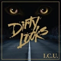 DIRTY LOOKS / ダーティールックス / I.C.U.
