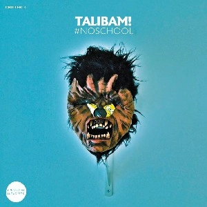 TALIBAM! / タリバン / NO SCHOOL