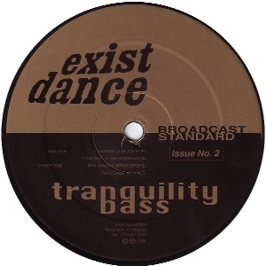 TRANQUILITY BASS / BROADCAST STANDARD ISSUE NO. 2
