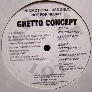 GHETTO CONCEPT / CERTIFIED