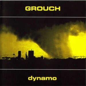GROUCH (a.k.a. MIDWAY STILL) / グロウチ / DYNAMO