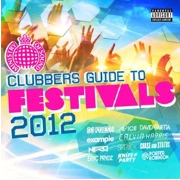 V.A.(DJ FRESH FEAT. DIZZEE RASCAL/CHASE & STATUS FEAT. LIAM BAILEY/NERO...) / CLUBBERS GUIDE TO FESTIVALS 2012