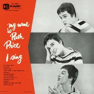 RUTH PRICE / ルース・プライス / マイ・ネーム・イズ・ルース・プライス・アイ・シング / MY NAME IS RUTH PRICE... I SING
