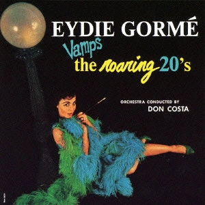 EYDIE GORME / イーディ・ゴーメ / VAMPS THE ROARING 20'S / ヴァンプス・ザ・ローリング 20S