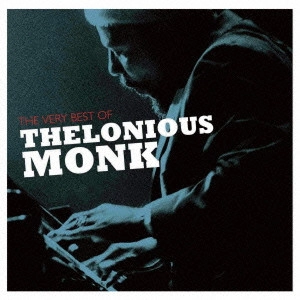 THELONIOUS MONK / セロニアス・モンク / ヴェリー・ベスト・オブ・セロニアス・モンク / THE VERY BEST OF THELONIOUS MONK