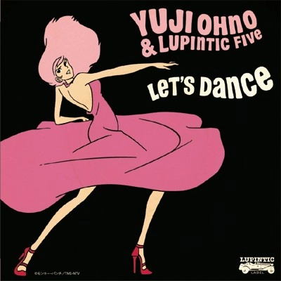 YUJI OHNO / 大野雄二 / ＬＥＴ’Ｓ　ＤＡＮＣＥ　ＥＰ