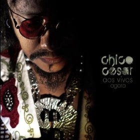 CHICO CESAR / シコ・セーザル / AOS VIVOS - AGORA