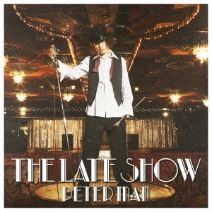 PETER MAN / ペータ・マン / THE　LATE　SHOW / THE LATE SHOW