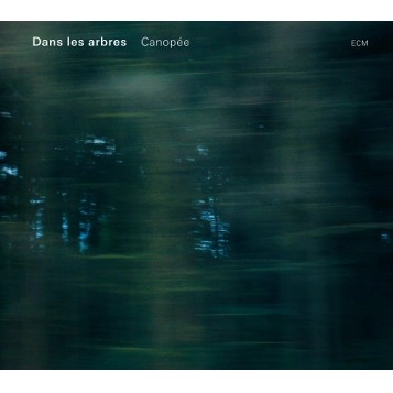 DANS LES ARBRES / ダン・レザーブル / CANOPEE