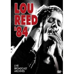 LOU REED / ルー・リード / '84 LIVE BROADCAST ARCHIVES