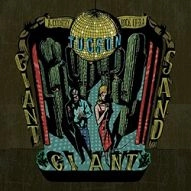 GIANT GIANT SAND / ジャイアント・ジャイアント・サンド / ツーソン
