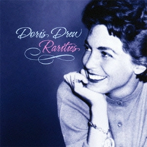 DORIS DREW / ドリス ドリュー / ドリス・ドリュー:レラティーズ / DORIS DREW: RARITIES
