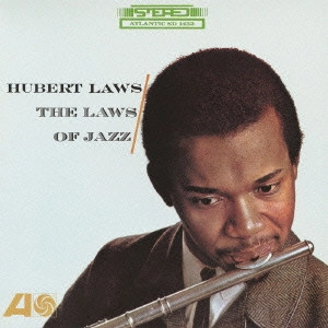 HUBERT LAWS / ヒューバート・ロウズ / THE LAWS OF JAZZ/FLUTE BY - LAWS / ザ・ロウズ・オブ・ジャズ