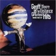 GEOFF MOORE & THE DISTANCE / GREATEST HITS