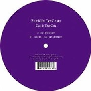 FRANKLIN DE COSTA / SHE IS THE ONE