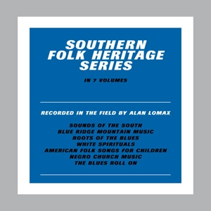 V.A. (SOUTHERN FOLK HERITAGE SERIESE) / SOUTHERN FOLK HERITAGE SERIES BY ALAN LOM
