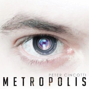 PETER CINCOTTI / ピーター・シンコッティ / METROPOLIS