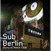 V.A. (TRESOR) / SUBBERLIN-STORY OF TRESOR CLUB