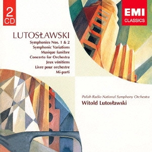 WITOLD LUTOSLAWSKI / ヴィトルド・ルトスワフスキ / ルトスワフスキ:自作自演集(交響曲第1番|交響的変奏曲 他) / LUTOSLAWSKI: SYMPHONY NO.1|SYMPHONIC VARIATIONS ETC.