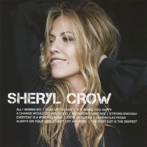 SHERYL CROW / シェリル・クロウ / アイコン~ベスト・オブ・シェリル・クロウ~ / ICON - SHERYL CROW