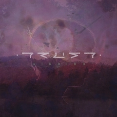 AIRBIRD / TRUST