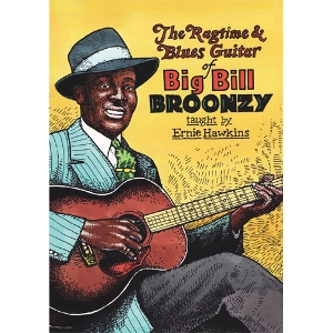 ERNIE HAWKINS / アーニー・ホーキンス / RAGTIME & BLUES GUITAR OF BIG BILL BROONZY