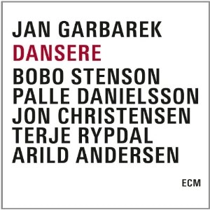 JAN GARBAREK / ヤン・ガルバレク / DANSERE