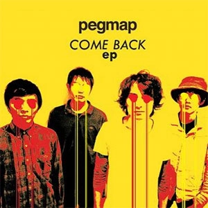 PEGMAP / ぺグマップ / COME BACK E.P.