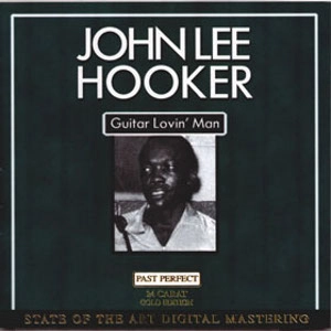 JOHN LEE HOOKER / ジョン・リー・フッカー / GUITAR LOVIN' MAN