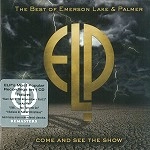 EMERSON, LAKE & PALMER / エマーソン・レイク&パーマー / COME & SEE THE SHOW: THE BEST OF EMERSON,