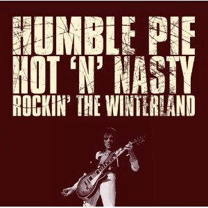 HUMBLE PIE / ハンブル・パイ / HOT 'N' NASTY ROCKIN' THE WINTERLAND