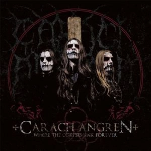 CARACH ANGREN / カラック・アングレン / WHERE THE CORPSES SINK FOREVER