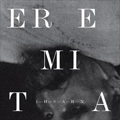 IHSAHN / イーサーン / EREMITA