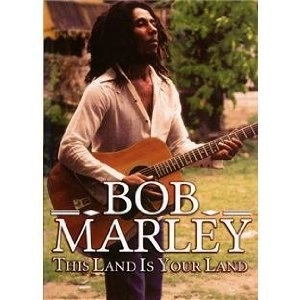 BOB MARLEY (& THE WAILERS) / ボブ･マーリー（･アンド･ザ･ウエイラーズ） / THIS LAND IS YOUR LAND