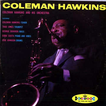 COLEMAN HAWKINS / コールマン・ホーキンス      / COLEMAN HAWKINS & HIS ORCHESTRA