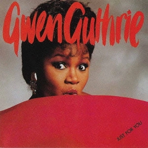 GWEN GUTHRIE / グウェン・ガスリー / ジャスト・フォー・ユー (国内盤 帯 解説 歌詞 対訳付 SHM-CD) / JUST FOR YOU