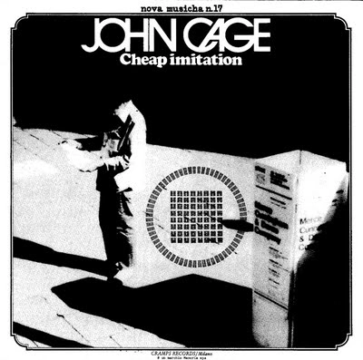 JOHN CAGE / ジョン･ケージ / CHEAP IMITATION (NOVA MUSICHA N.17)