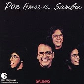 SALINAS / サリーナス / PAZ, AMOR E...SAMBA