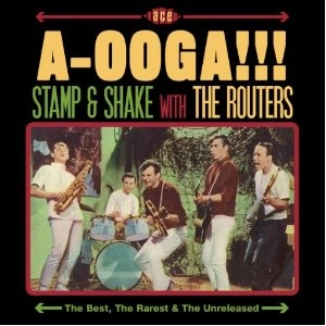 ROUTERS / ルーターズ / A-OOGA!!!STAMP & SHAKE WITH THE ROUTERS