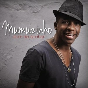 MUMUZINHO / ムムジーニョ / DOM DE SONHAR