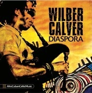 WILBER CALVER / ウィルベル・カルベル / DIASPORA