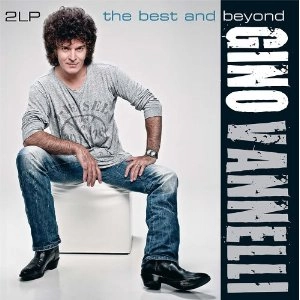 GINO VANNELLI / ジノ・ヴァネリ / BEST AND BEYOND