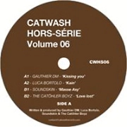 V.A.(GAUTHIER DM/LUCA BORTOLO/SOUNDSKIN...) / CATWASH HORS SERIE VOL.6
