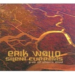 ERIK WOLLO / SILENT CURRENTS (LIVE AT STAR'S END)