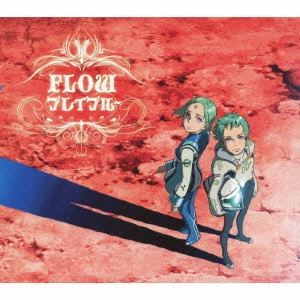 FLOW / フロウ / ブレイブルー(アニメ盤) / BRAVELUE