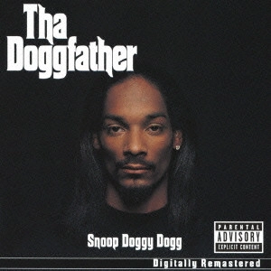 SNOOP DOGGY DOGG / スヌープ・ドギー・ドッグ / ドッグファーザー / THA DOGGFATHER